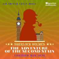 The Adventure of the Second Stain: Sherlock Holmes
