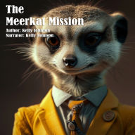 The Meerkat's Mission
