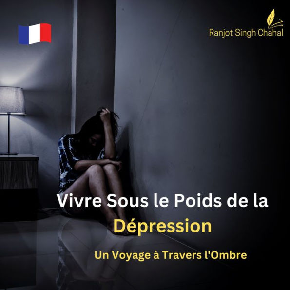 Vivre Sous le Poids de la Dépression: Un Voyage à Travers l'Ombre