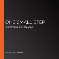 One Small Step: The incredible story of parkrun