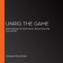 Unrig the Game: What Women of Color Know About How We Can All Win