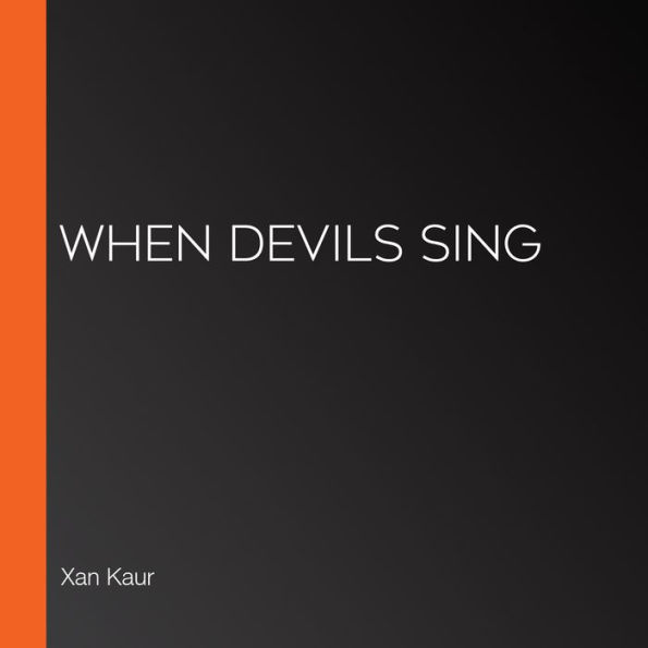 When Devils Sing