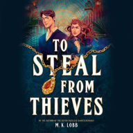 To Steal from Thieves