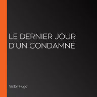 Le Dernier Jour d'un Condamné