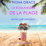 La Boulangerie de la Plage: Un Pop-Cake Dangereux (Série policière cosy La Boulangerie de la Plage - Tome 3): Narration par une voix synthétisée