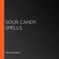 Sour Candy Spells