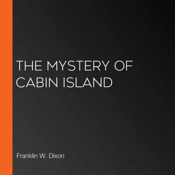 The Mystery of Cabin Island