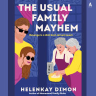 The Usual Family Mayhem: A Novel