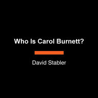 Who Is Carol Burnett?