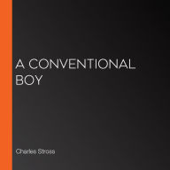 A Conventional Boy