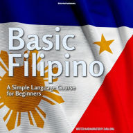 Basic Filipino: A Simple Language Course for Beginners