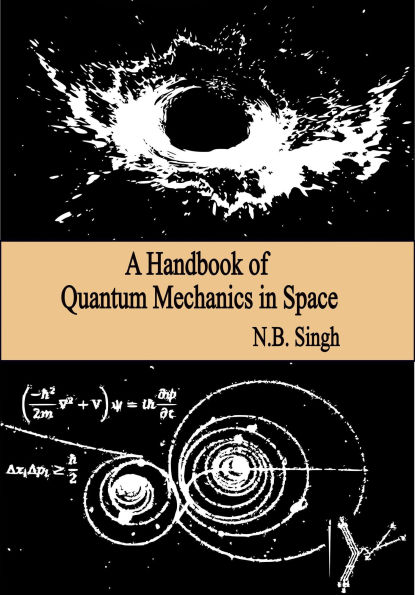 A Handbook of Quantum Mechanics in Space