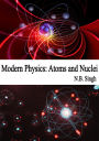 Modern Physics: Atoms and Nuclei