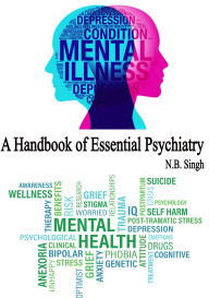 A Handbook of Essential Psychiatry