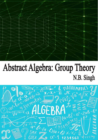 Abstract Algebra: Group Theory
