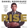 Rise: A Soldier, a Dream, and a Promise Kept
