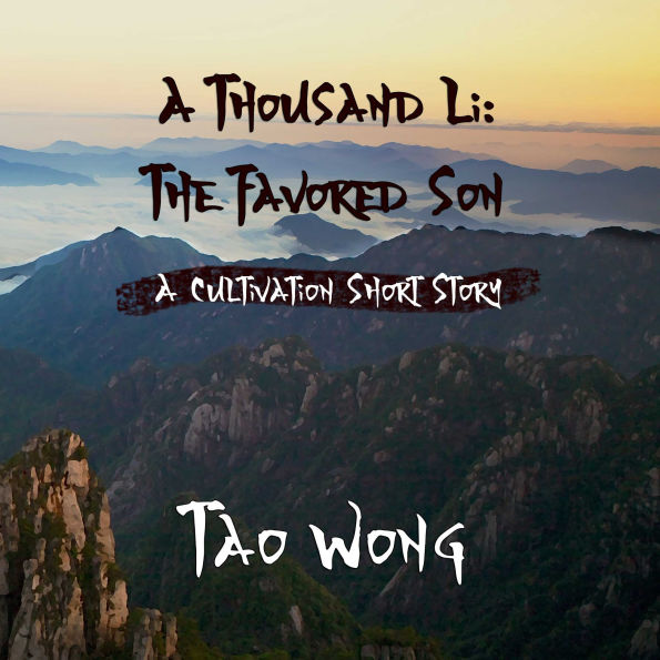 The Favored Son: A Cultivation Short Story