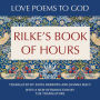 Rilke's Book of Hours: Love Poems to God