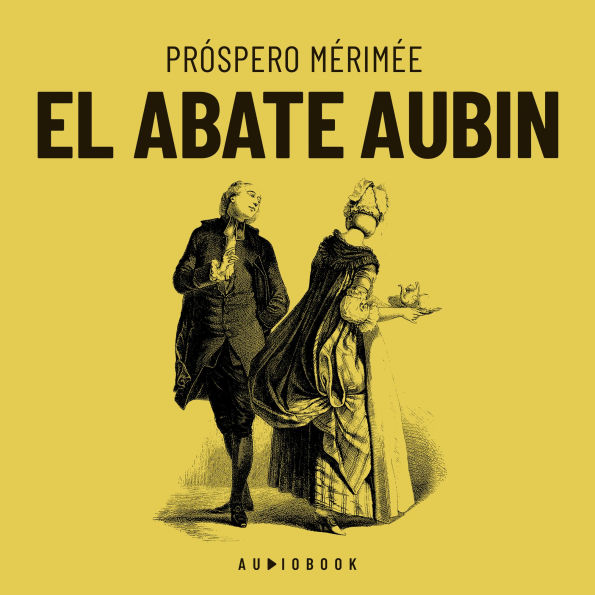 El Abate Aubin (Completo)