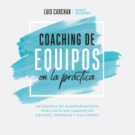 Coaching de equipos en la práctica