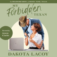 My Forbidden Texan: An All Grown Up, Boss/Employee Romance