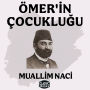 Ömer'in Çocuklu¿u