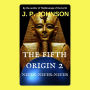 FIFTH ORIGIN 2. Nefer-Nefer-Nefer., THE