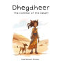 Dhegdheer: The Cannibal of the Desert: A Tale of Cunning, Survival, and Legends from Somali Folklore (Abridged)