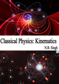 Classical Physics: Kinematics