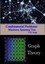 Combinatorial Problems: Minimum Spanning Tree