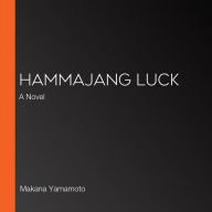 Hammajang Luck: A Novel