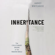 Inheritance: The Evolutionary Origins of the Modern World