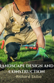 Landscape Design and Construction