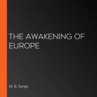 The Awakening of Europe