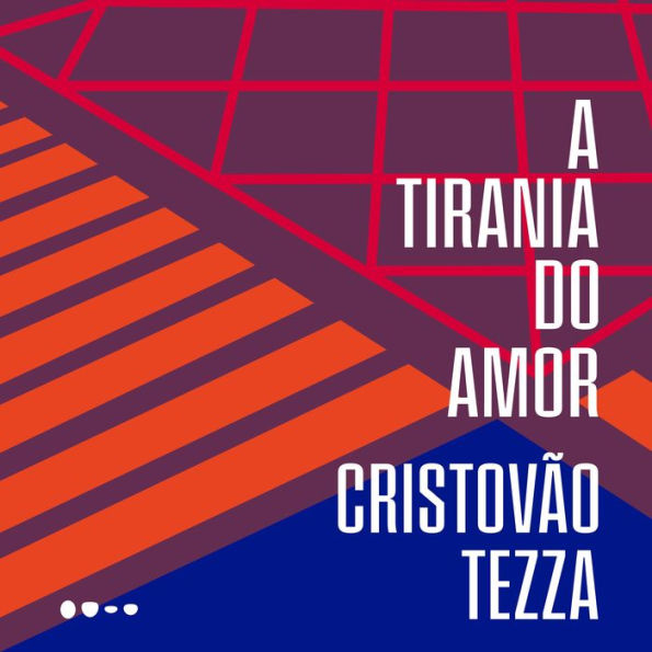 A tirania do amor (Abridged)