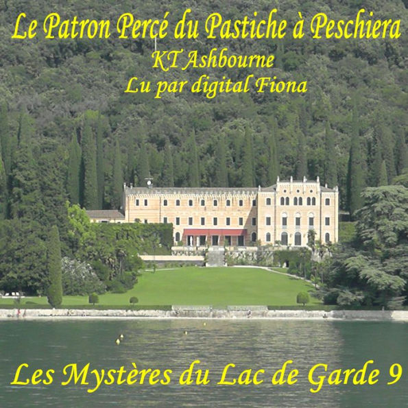 Le Patron Percé du Pastiche à Peschiera