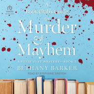 A Book Club's Guide To Murder & Mayhem