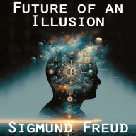 Future of an Illusion