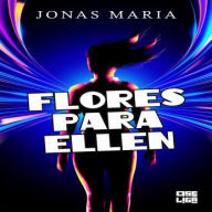 Flores para Ellen