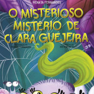 O misterioso mistério de Clara Guejeira (Abridged)