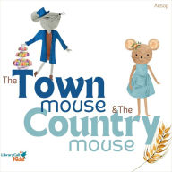 The Town Mouse and the Country Mouse