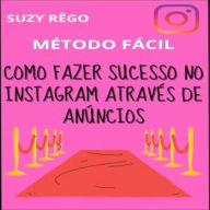 Como fazer sucesso no Instagram através de anúncios