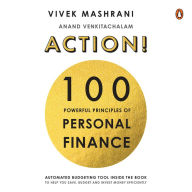 ACTION: 100 Powerful Principles of Personal Finance