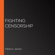 Fighting Censorship