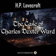 The Case of Charles Dexter Ward