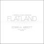 Flatland: A Romance of Many Dimensions