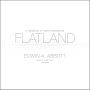 Flatland: A Romance of Many Dimensions