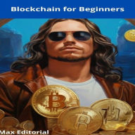 Blockchain for Beginners (Abridged)