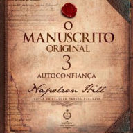 O Manuscrito Original - Lição 3: Autoconfiança