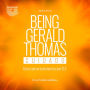 Being Gerald Thomas - Cuidado